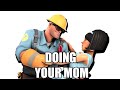 Sfmtf2 engie doing scouts mom