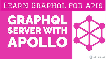 Creating First GraphQL Server using Apollo #05