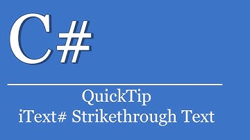 QuickTip #335 - C# Visual Studio .NET Tutorial - iText# PDF Strikethrough Text