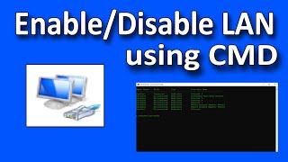 How to Enable/Disable LAN connection from CMD[Command Prompt]