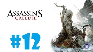 Assassins Creed 3 - Gameplay Walkthrough Sequence 12 - PS3 - Xbox 360
