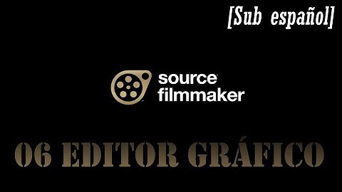 06 graph editor - Tutorial Oficial de SFM (Sub Esp)