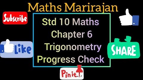 Std 10 Maths Chapter 6 Trigonometry Progress Check ✅