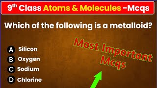 Atoms and Molecules – Class 9 Science Chapter 3 MCQ Questions with Answers (Updated) #class9