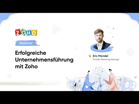 Zoho Webinar: Erfolgreiche Unternehmensführung mit Zoho