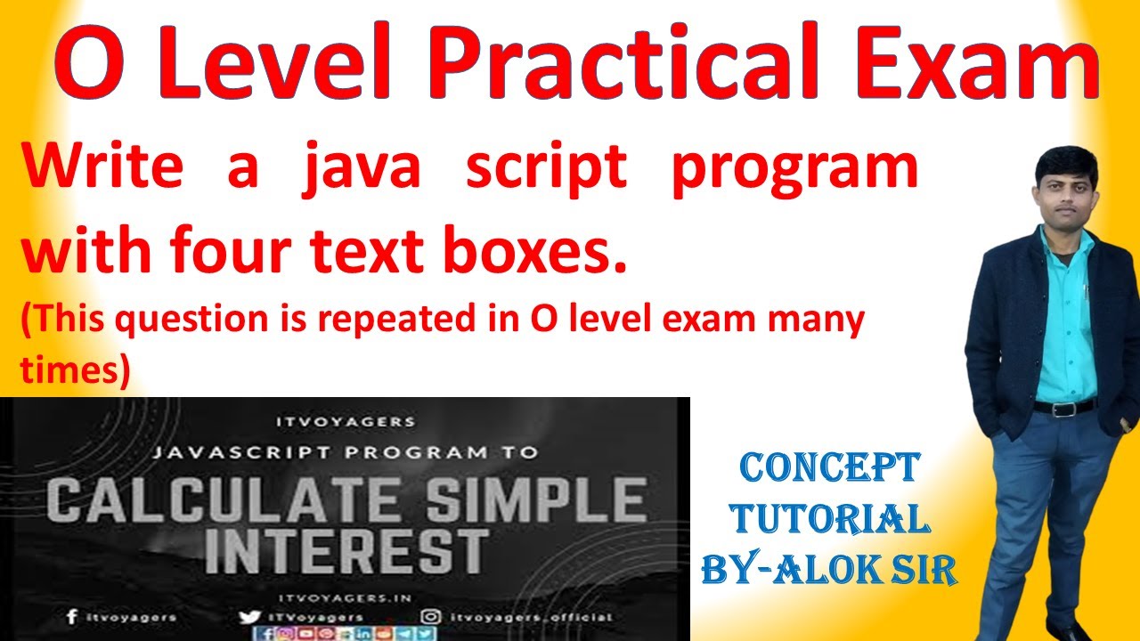 JavaScript Program to calculate Simple Interest with four text boxes| O ...
