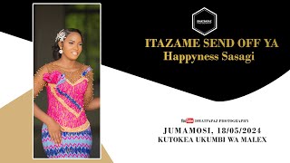 🔴 LIVE  | SENDOFF YA HAPPYNESS SASAGI |  MALEX KAHAMA PART 2