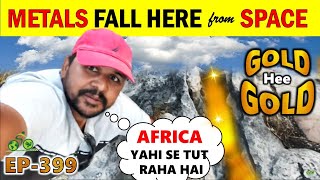 TRAVELLING TO MOST RICH AREA OF AFRICA || METALS FROM SPACE || CYCLE BABA Ep. 399