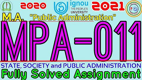 MPA 011 Solved Assignment 2020-21 IGNOU | State Society And Public Administration | M.A 2021 Solved