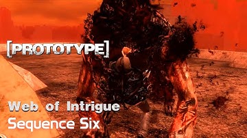 [PROTOTYPE] | Web of Intrigue | Sequence 6 | Walkthrough [No Commentary]