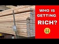 HIGH LUMBER PRICES | Who is Getting Rich?