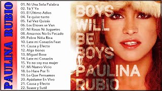 Paulina Rubio Grandes Exitos 2022 - Las Mejores canciones Paulina Rubio 2022