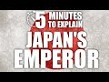 5 Minutes to Explain - Why Japan&#39;s Emperor Is Abdicating