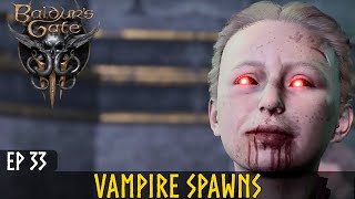 🌳Baldur's Gate 3 Playthrough🌳 EP 33 - Vampire Spawn | A Baldurian Ranger (STR build)