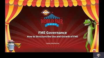 FME World Fair 2021 - FME Governance: How to Structure the Use and Growth of FME