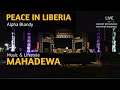 Alpha Blondy - Peace in Liberia Live | MAHADEWA ft VIRDA