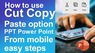 How to Use Cut Copy Paste Options in PPT PowerPoint from Mobile App screenshot 3