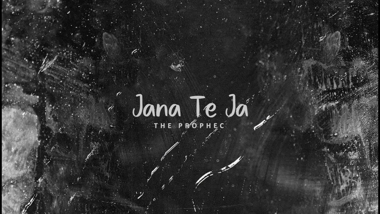 The PropheC   Jana Te Ja Lyric Video  The Season