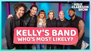Kelly Clarkson Plays 'Most Likely To' With My Band Y'all | Original