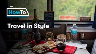 #AmtrakHowTo Travel in Style