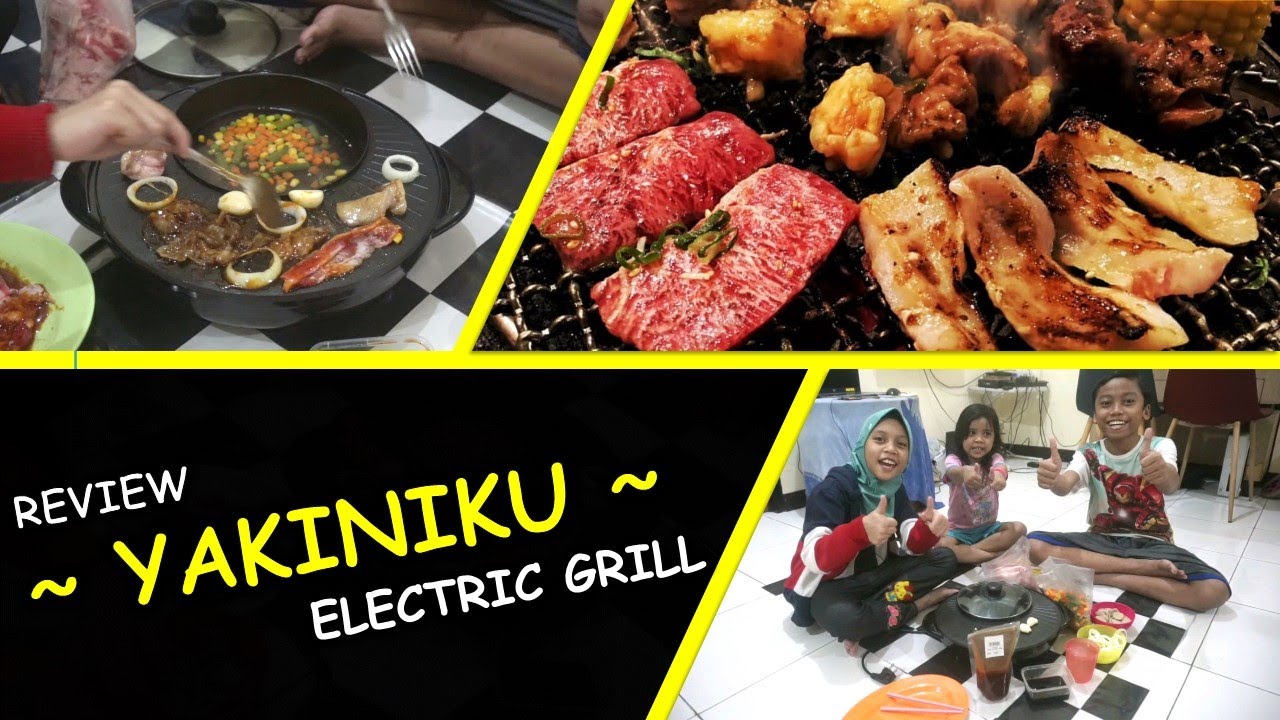 yakiniku electric grill Review dan Masak Masakan YouTube