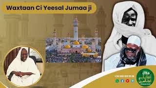 Lu Mata Bayyi Xel Ci Liggeyu Yeesal Jumaa Ji