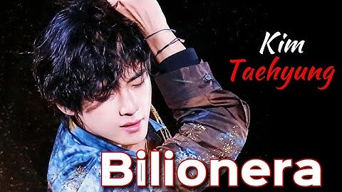 BILIONERA ~ TAEHYUNG || •FMV• || kim taehyung edit