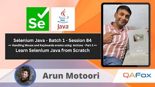 Day 84 - Handling Mouse and Keyboard events using Actions - Part 3  | Selenium Java - Batch 1