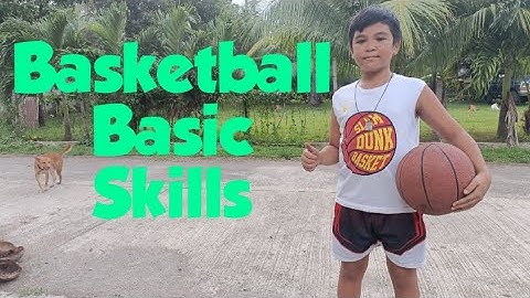 BASKETBALL BASIC SKILLS // PERFORMANCE TASKS