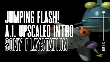 Jumping Flash! - PS1 - AI Upscaled Intro Movie (1080p)