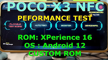 POCO X3 NFC Performance Test XPerience 16 - Android 12 ROM 3580