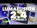 LumaFusion 2.4 Released ! WHAT´S NEW & Everything You Need to Know