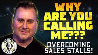 How To Handle Medicare Sales Objections! "Why Are You Calling Me?" screenshot 1