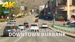 [4K] BURBANK - Driving Downtown Burbank, Los Angeles County, California, USA, 4K UHD