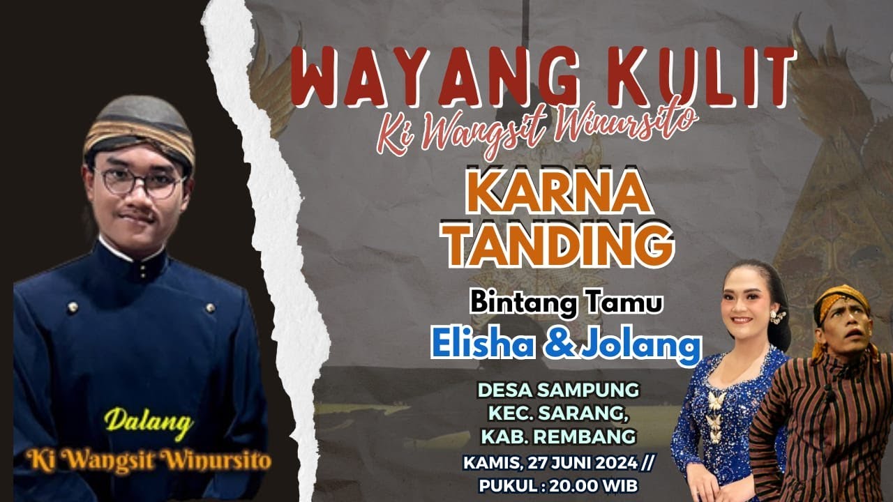 KARNA TANDHING  - KI WANGSIT WINURSITO  - Ds. Sampung, Kec. Sarang Kab. Rembang