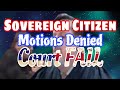 Sovereign Citizen in Michigan Motions Denied Court Fail 4