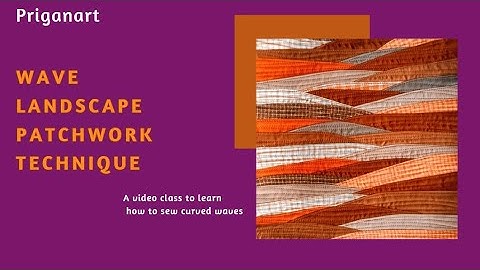 WAVE LANDSCAPE PATCHWORK