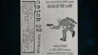 CATCH 22 - Rules of the Game (1997) **NEW RIP**