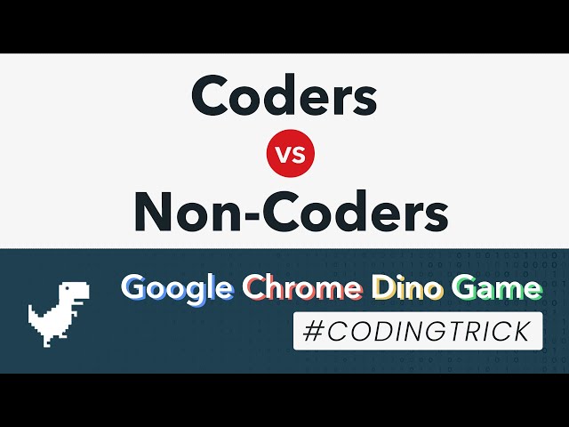 Hack Google Chrome Dino Game with a 1 Line of Code - Science, Engineering