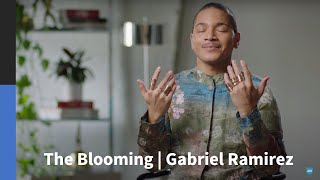 The Blooming | Gabriel Ramirez