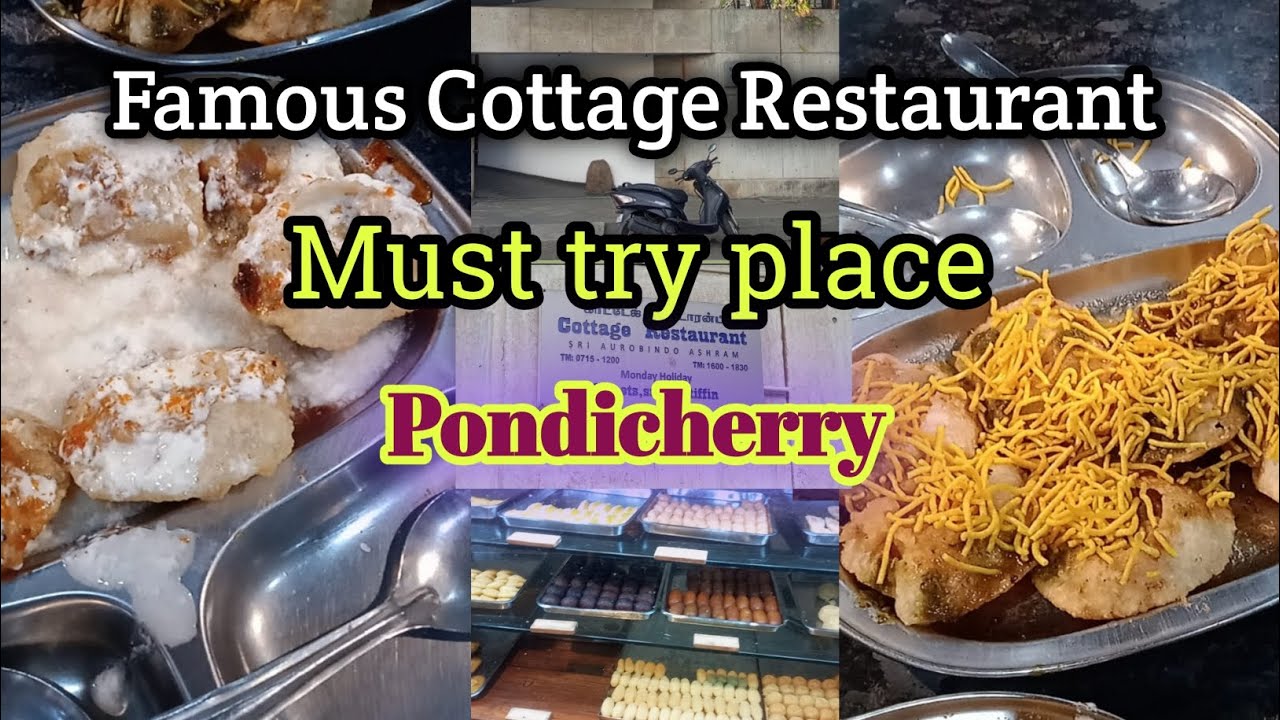 Famous Cottage Restaurant Pondicherry Best Tourist Places Best Famous Cottage Restaurant Pondicherry Best Tourist Places Best