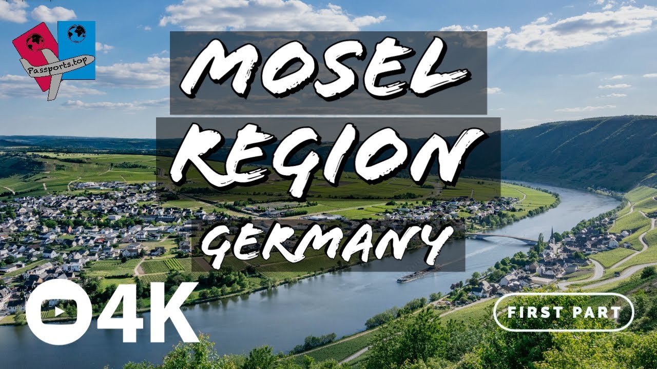 Update Top tourist attractions in the Mosel Region - Germany - First Part - 4K UHD