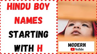 💖 Latest 2024 ᐅ Unique baby boy names starting with H with meaning | H letter names for boy Hindu
