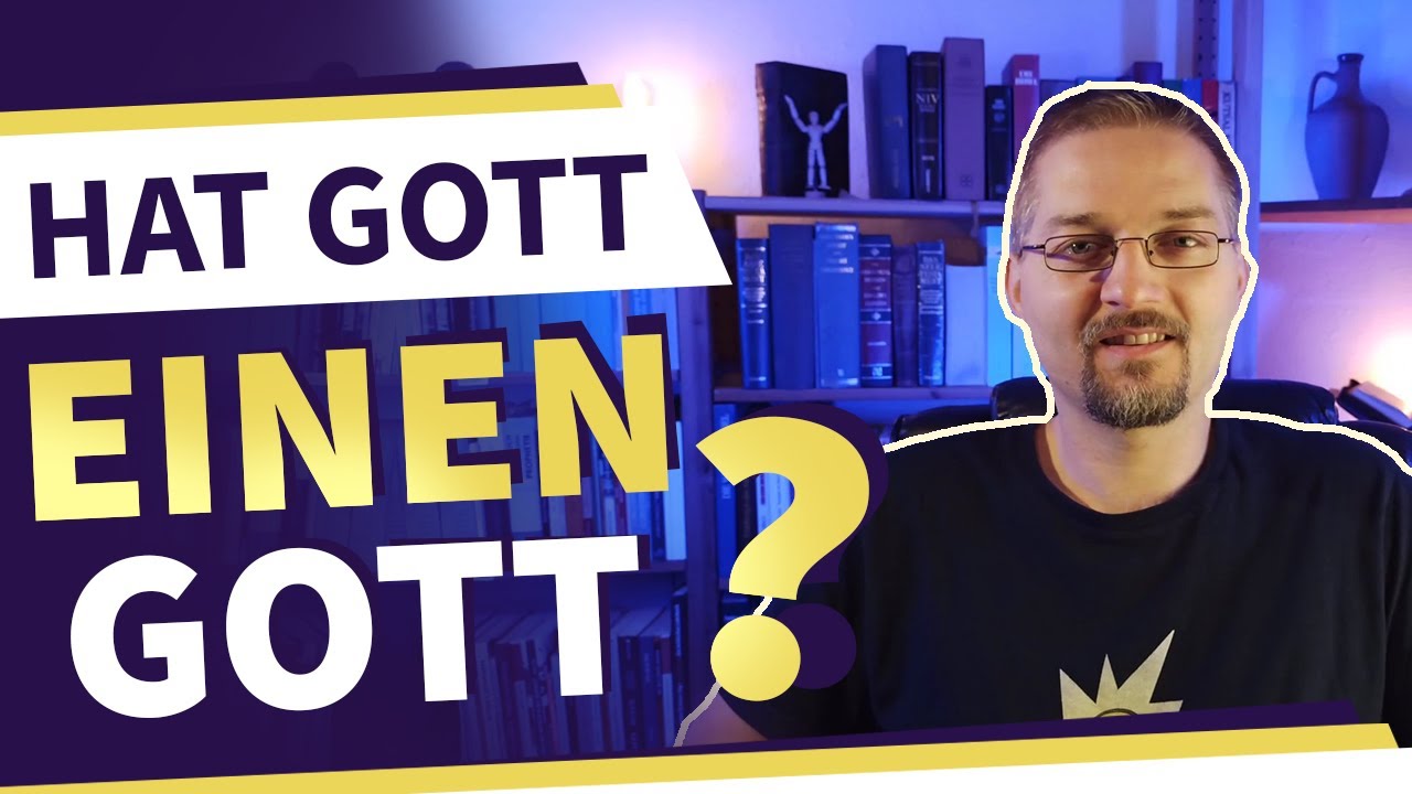 Hat Gott einen Gott? - YouTube