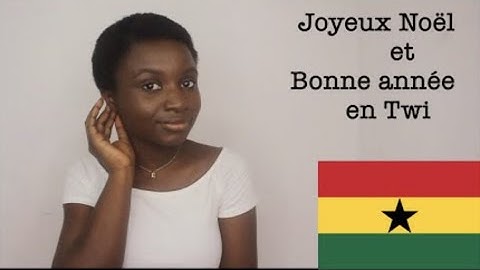 Joyeux Noël et Bonne Année en Twi | Apprendre le Twi avec Efia BAE #4