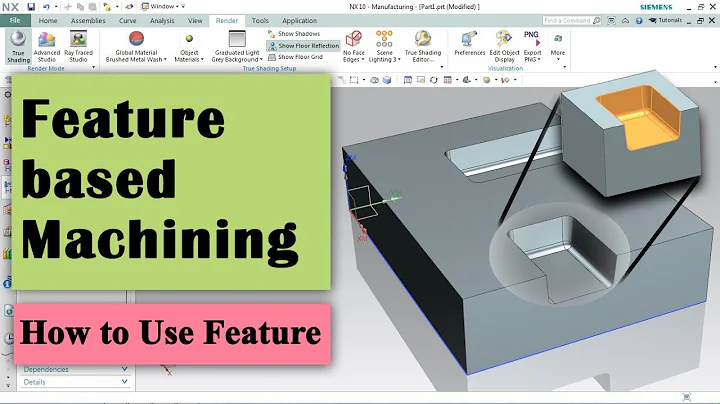 NX CAM - Feature Based Machining - 1)How to Use Feature