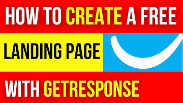 How to Create a Landing Page for Free with Getresponse
