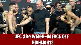 UFC 294 Weigh in Face Off Highlights
