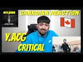 Y.ACG - Critical | @PacmanTV | CANADIAN REACTION
