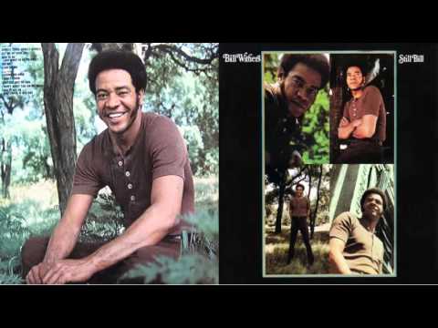 Bill Withers - Still Bill 1972 (Full Album)